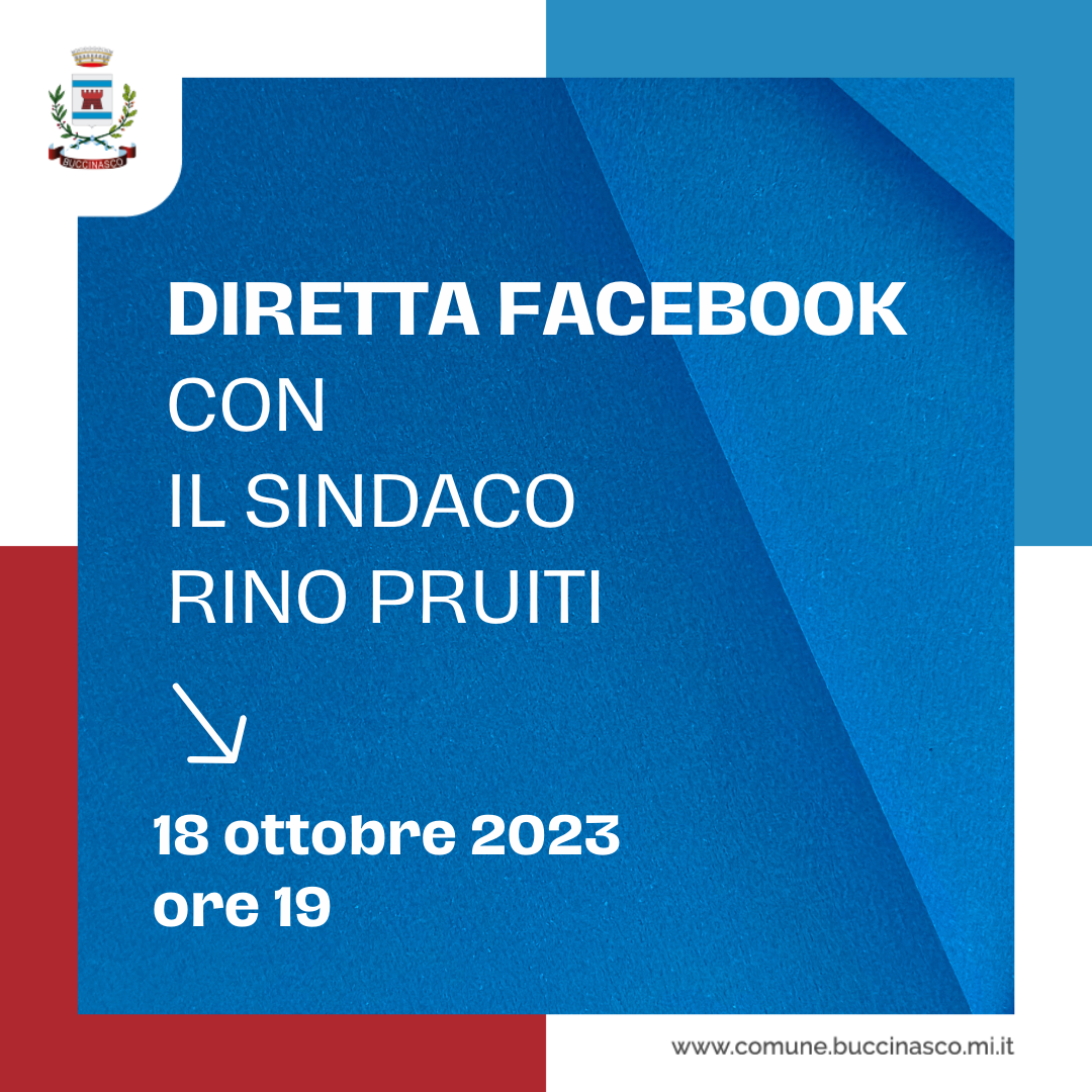 Buccinasco, diretta social del sindaco Pruiti del 18 ottobre 2023